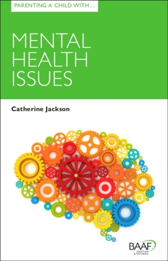 Parenting a Child with Mental Health Issues