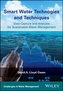 Smart Water Technologies and Techniques