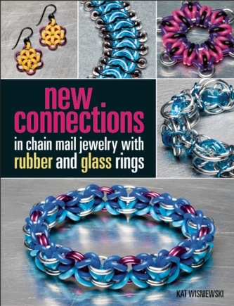 New Connections in Chain Mail Jewelry with Rubber and Glass Rings