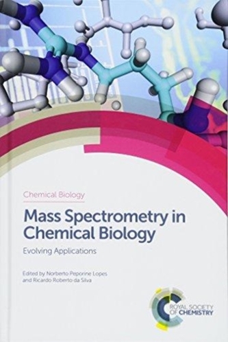 Mass Spectrometry in Chemical Biology