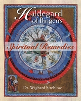Hildegard of Bingen's Spiritual Remedies