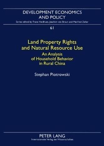 Land Property Rights and Natural Resource Use