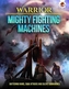 Warrior - Mighty Fighting Machines