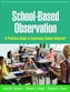 School-Based Observation