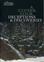 A Closer Look: Deceptions and Discoveries