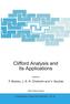 Clifford Analysis and Its Applications