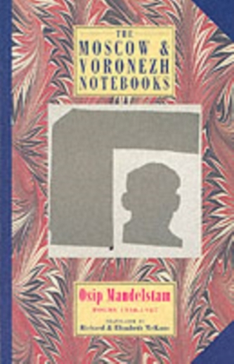 Moscow and Voronezh Notebooks