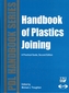 Handbook of Plastics Joining
