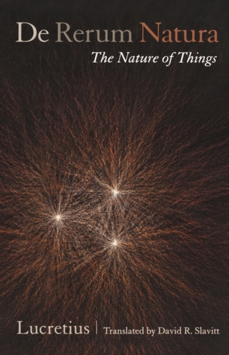 De Rerum Natura (The Nature of Things)