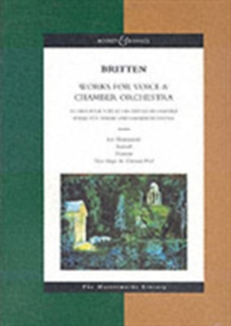 Works for Voice and Chamber Orchestra Les Illuminations, Nocturne, Serenade, Now Sleeps the Crimson Petal