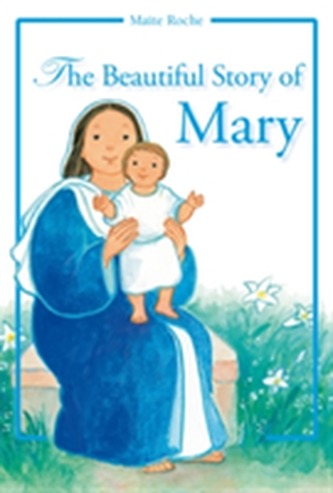 Beautiful Story of Mary