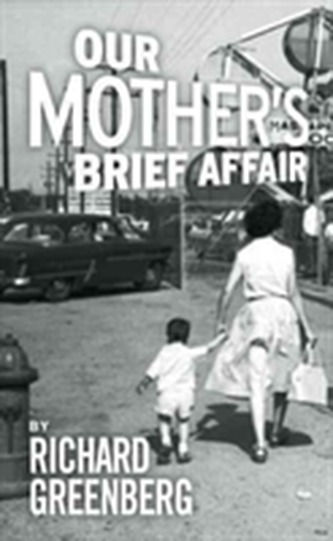 Our Mother's Brief Affair