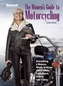 The Women's Guide to Motorcycling