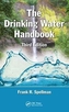 The Drinking Water Handbook, Third Edition
