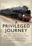 A Privileged Journey
