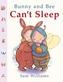 Bunny and Bee Can't Sleep