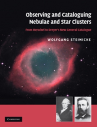 Observing and Cataloguing Nebulae and Star Clusters