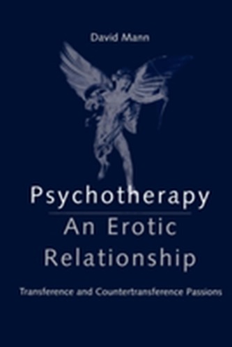 Psychotherapy: An Erotic Relationship