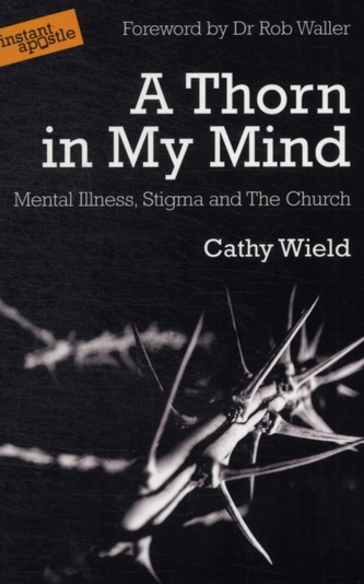 A Thorn in My Mind