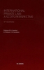 International Private Law - A Scots Perspective
