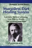 Mucusless Diet Healing System