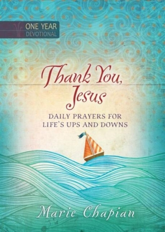 One Year Devotional: Thank You, Jesus