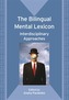 The Bilingual Mental Lexicon