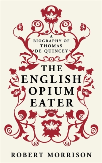 The English Opium-Eater