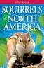Squirrels of North America