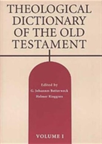 Theological Dictionary of the Old Testament, Volume I