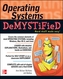 Operating Systems DeMYSTiFieD