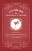 Lets Bring Back the Cocktail Edition