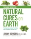 The Most Effective Natural Cures on Earth