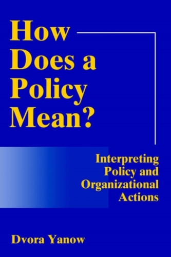 How Does A Policy Mean?