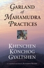 Garland Of Mahamudra Practices