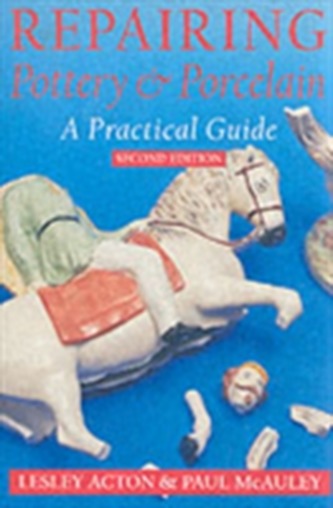 Repairing Pottery and Porcelain