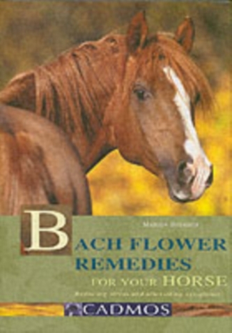 Bach Flower Remedies for Your Horse