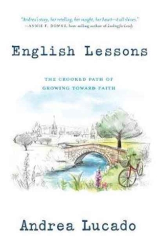 English Lessons: The Crooked Path of Growing Toward Faith