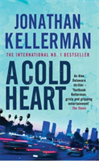 A Cold Heart (Alex Delaware series, Book 17)