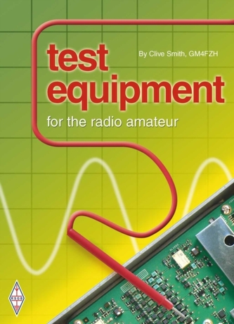 Test Equipment for the Radio Amateur