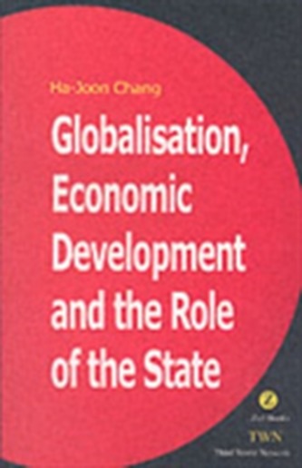 Globalisation, Economic Development & the Role of the State