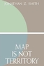 Map is Not Territory