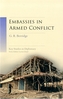 Embassies in Armed Conflict