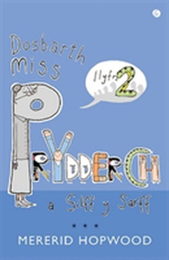 Cyfres Miss Prydderch: 2. Dosbarth Miss Prydderch a Silff y Sarff