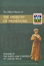 Official History of the Ministry of Munitions Volume IV