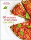 30-Minute Vegetarian