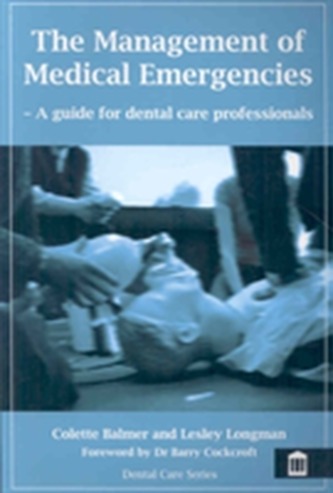 The Management of Medical Emergencies