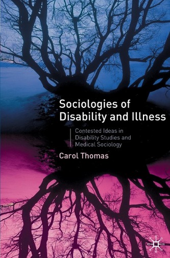Sociologies of Disability and Illness