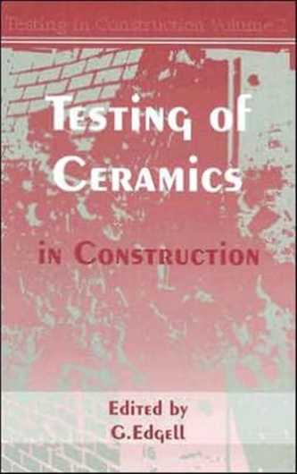 Testing of Ceramics in Construction