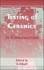 Testing of Ceramics in Construction
